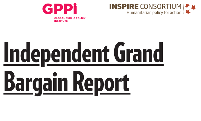 An image of text which reads 'Independent Grand Bargain Report' as well as GPPI and Inspire Consortium.